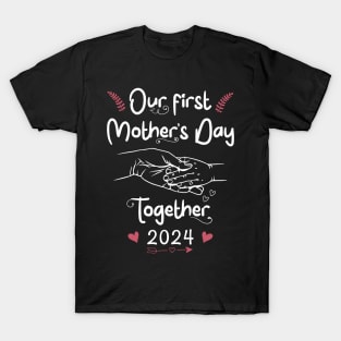 Our First Mother's Day 2024 Mother's Day 2024 Women Baby T-Shirt